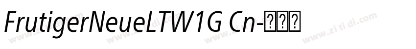 FrutigerNeueLTW1G Cn字体转换
